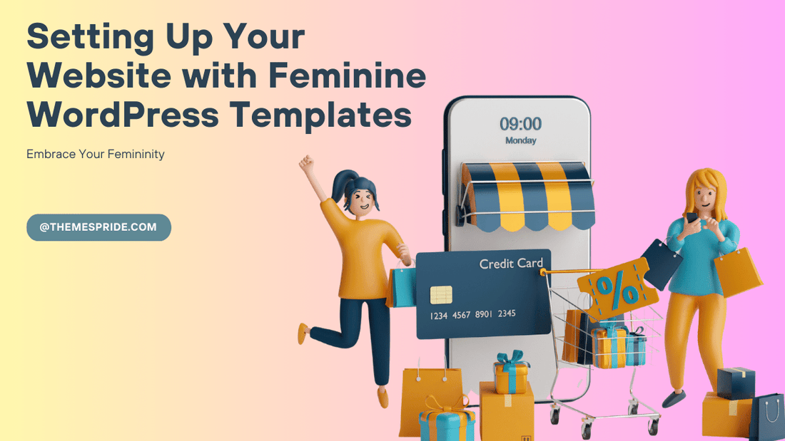 Setting Up Your Website with Feminine WordPress Templates